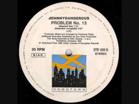 Johnny Dangerous - "Problem No. 13" (Joe T Vannelli Remix)