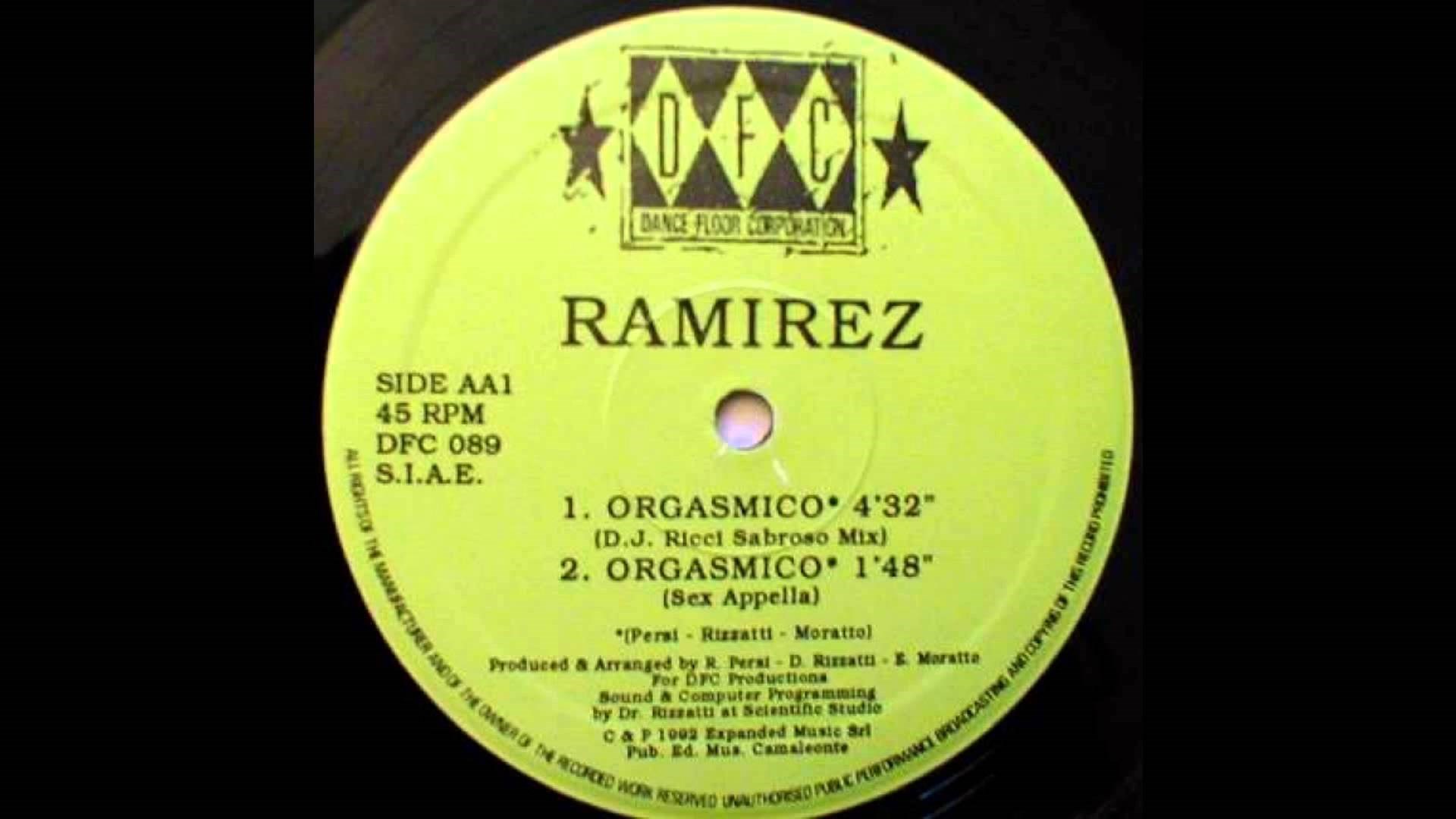 RAMIREZ ORGASMICO dj ricci rmx