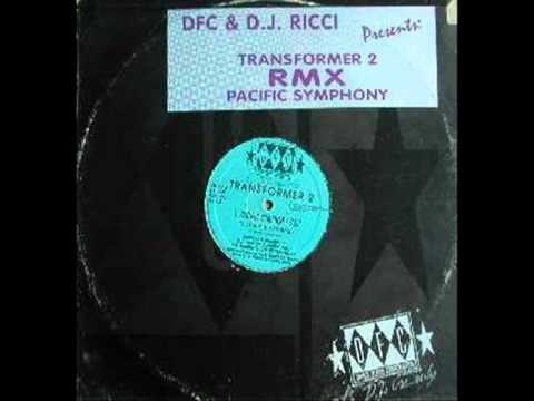 Transformer 2 - Pacific Symphony (Ricci & DFC Rmx)