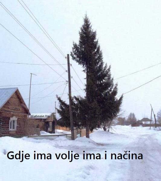 gdje ima volje ima i načina.jpg