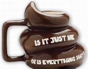 Is it just me or is everything shit.jpg