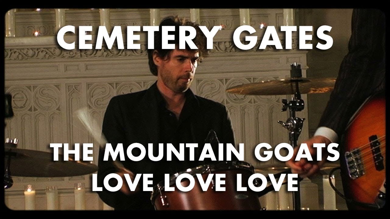 The Mountain Goats - Love Love Love