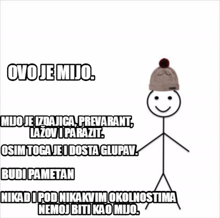 Ovo je Mijo...