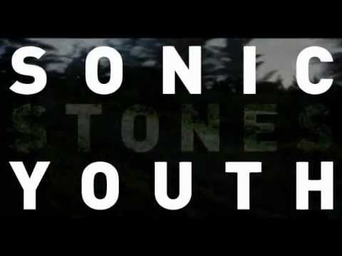 Sonic Youth - Stones