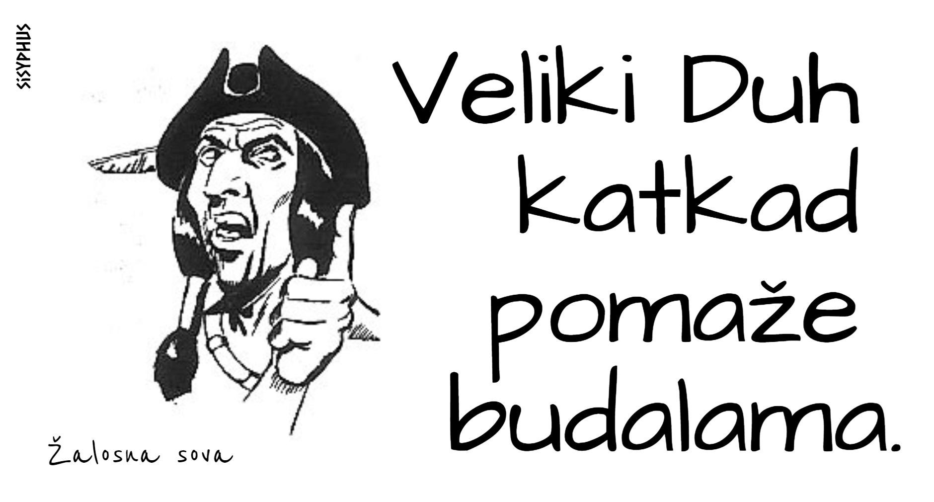 Poglavico, uvijek si bio pametniji od Blafa...