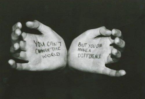 Ipak ne možeš promijeniti svijet..