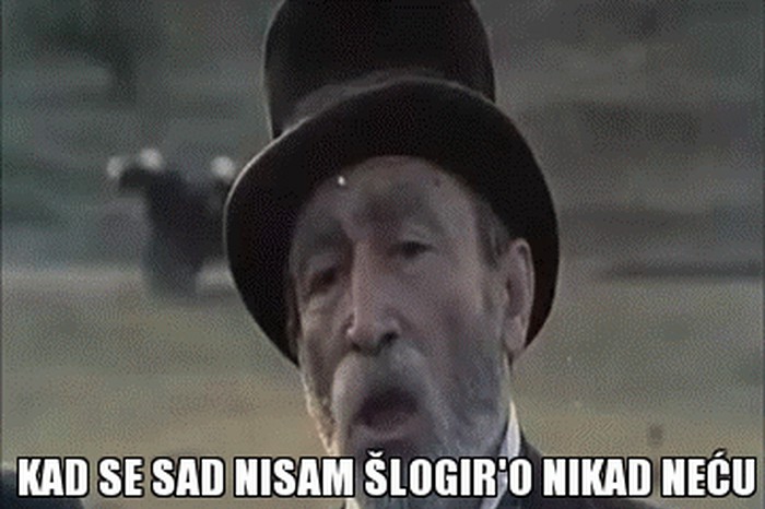 Kad se sad nisam šlogiro.gif