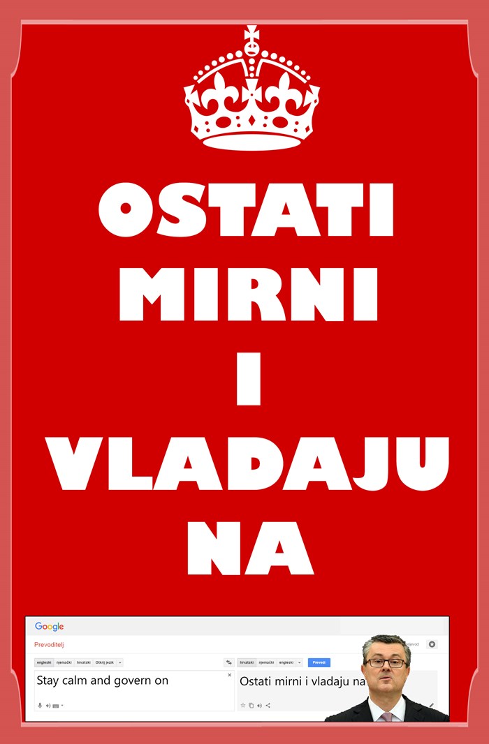 Tihomir Orešković - Stay calm and govern on (Ostati mirni i vladaju na)